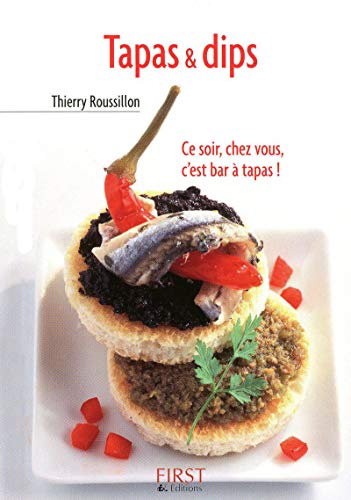 Tapas & dips by Thierry Roussillon