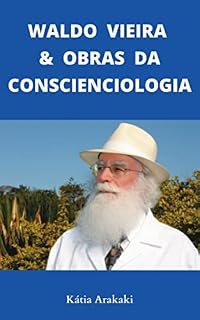 Livro Waldo Vieira & Obras da Conscienciologia