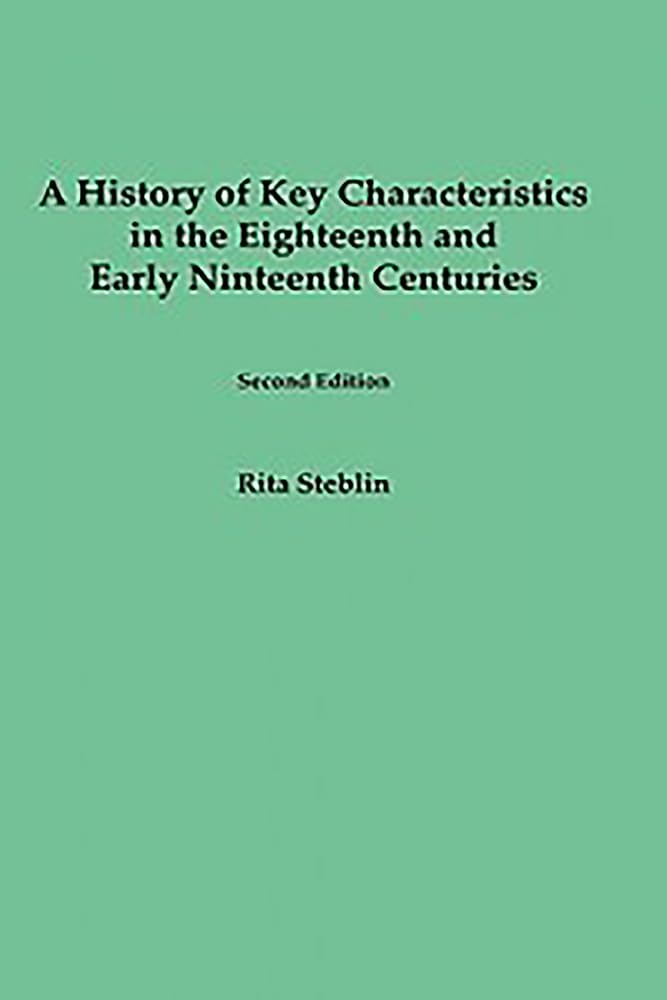 A History of Key Characteristics in the 18th and Early 19th Centuries: Second Edition