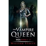 The Vampire Queen Saga: Books 1-3: (The Vampire Queen Saga Boxset)