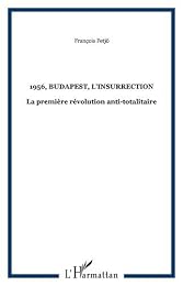 1956, Budapest, l'insurrection