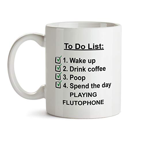 To Do Gift Mug - A44 Playing Flutophone Check List Coffee Tea Gift Cup For Christmas - Funny Theme Themed Quote Saing I Love Present For Men Women Christmas