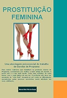 Livro Prostituição feminina - Uma abordagem psicossocial do trabalho de Garotas de Programa