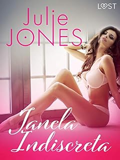 Livro Janela Indiscreta - Conto Erótico