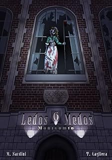 Livro Revista Ledos Medos 6: Manicômio Sôldemo