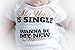 My Uncle Is Single Wanna Be My New Auntie? Funny Baby Onesies (3-6 Months)