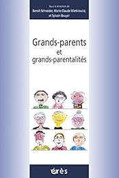 Grands-parents et grands-parentalités