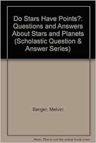 Do Stars Have Points Questions And Answers About Stars And Planets Scholastic Question
