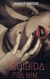 Livro PROIBIDA PRA MIM