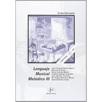 Lenguaje musical melodico III (elemental) (+CD)