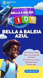 Livro BELLA A BALEIA ASUL: CRIANÇAS VAMOS A LEITURA
