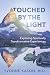 Touched by the Light: Exploring Spiritually Transformative Experiences by Yvonne Kason M.D.