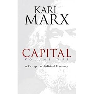 1: Capital, Volume One: A Critique of Political Economy