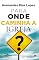 Livro Para onde caminha a igreja?: Saber de onde se vem, ajuda saber para onde se vai