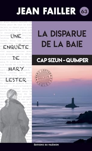 Une enquête de Mary Lester 63: La disparue de la baie: Cap Sizun-Quimper