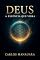 Livro DEUS: A Essência que Vibra: Reflexões sobre o Inominável, o Infinito e a Busca pelo Sagrado