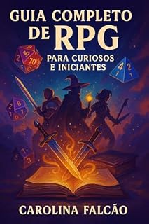 Livro GUIA DE RPG PARA CURIOSOS E INICIANTES (Multiverso Lúdico)