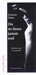On ne danse jamais seul