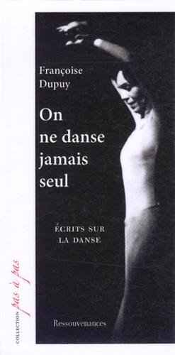 On ne danse jamais seul
