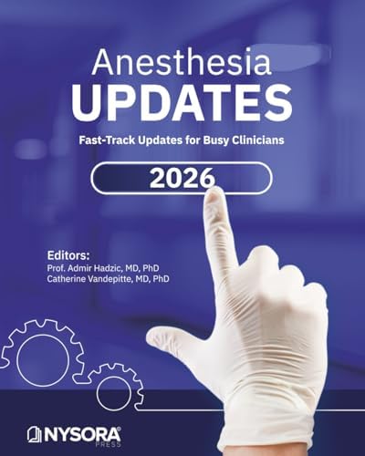 Hadzic's Textbook of Regional Anesthesia and Acute Pain Management