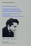 Totalitare Herrschaft und Republikanische Demokratie : Funfzig Jahre the Origins of Totalitarianism von Hannah Arendt, Grunenberg, Antonia and Ahrens, Stefan, 3631397097