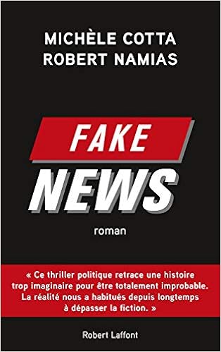 Fake News Amazon Fr Cotta Michele Robert Namias Livres