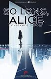 SO LONG, ALICE (French Edition) by 