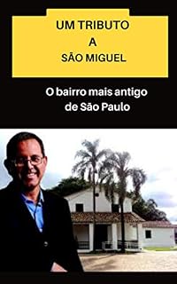 Livro UM TRIBUTO A SÃO MIGUEL
