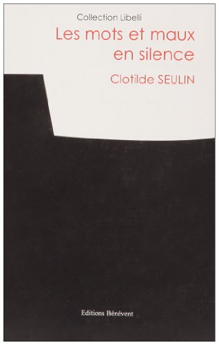 Les  mots et maux en silence