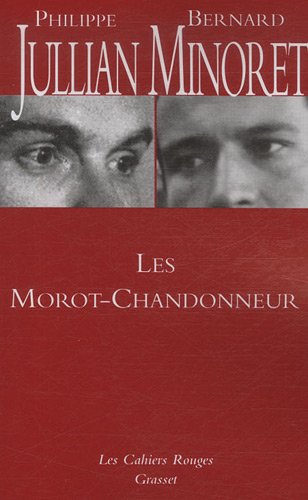 Les  Morot-Chandonneur ou Une grande famille