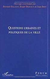 Questions urbaines et politiques de la ville