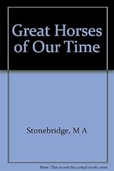 Great horses of our time