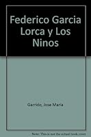Federico Garcia Lorca Y Los Ninos: Grandes Hombres 8424153774 Book Cover
