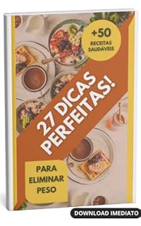 Livro 27 Dicas Exclusivas para Perder Peso Rapidamente