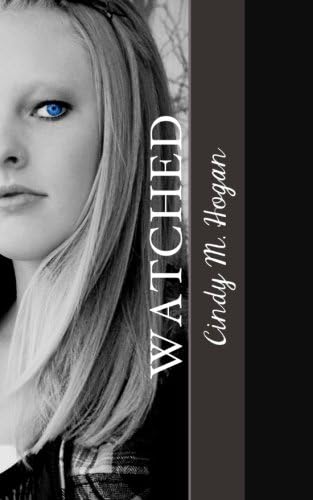 Watched (The Watched Series)