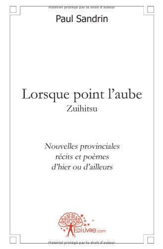 Lorsque point l'aube