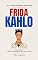Livro FRIDA KAHLO: Viva a Vida: O Último Manifesto de uma Artista (Personalidades Históricas)