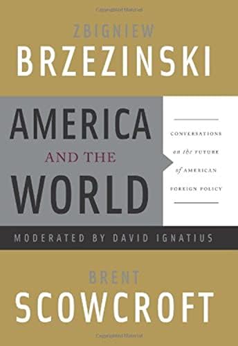 America and the World: Conversations on the Future of American