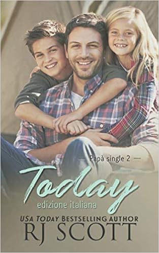 Today Edizione Italiana Papa Single Amazon Co Uk Scott Rj Milani Claudia Books
