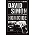 Homicide: A Year On The Killing Streets (Canons)
