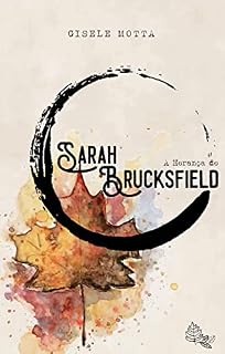Livro A Herança de Sarah Brucksfield : As Chaves do Tempo - Livro I