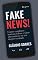 Livro Fake News!: Como Combater Notícias Falsas e Fatos Alternativos na Era da Pós-Verdade