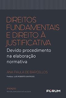 Livro Direitos fundamentais e direito à justificativa: Devido procedimento na elaboração normativa