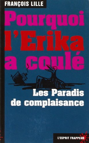 Pourquoi l'Erika a coulé