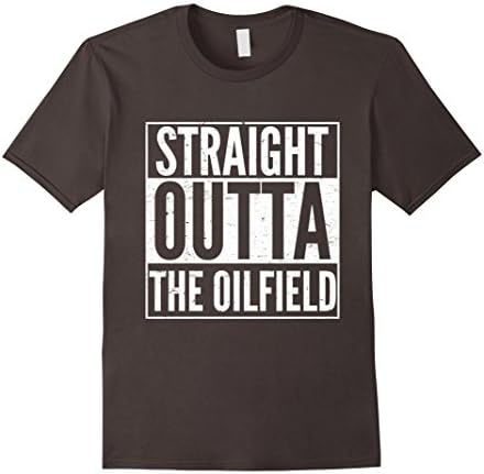 Come from the oilfield shirt