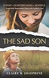 The Sad Son: A true story about mental illness and