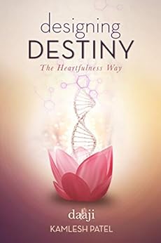Designing Destiny by [Patel, Kamlesh]