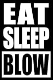 Eat Sleep Blow | Notebook for Glassblowers, Medium Ruled Journal by Useful Hobbies Books
