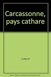 Carcassonne, pays cathare