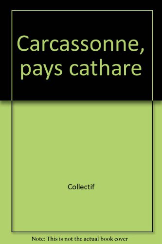 Carcassonne, pays cathare
